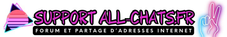 Forums Support Des Tchats